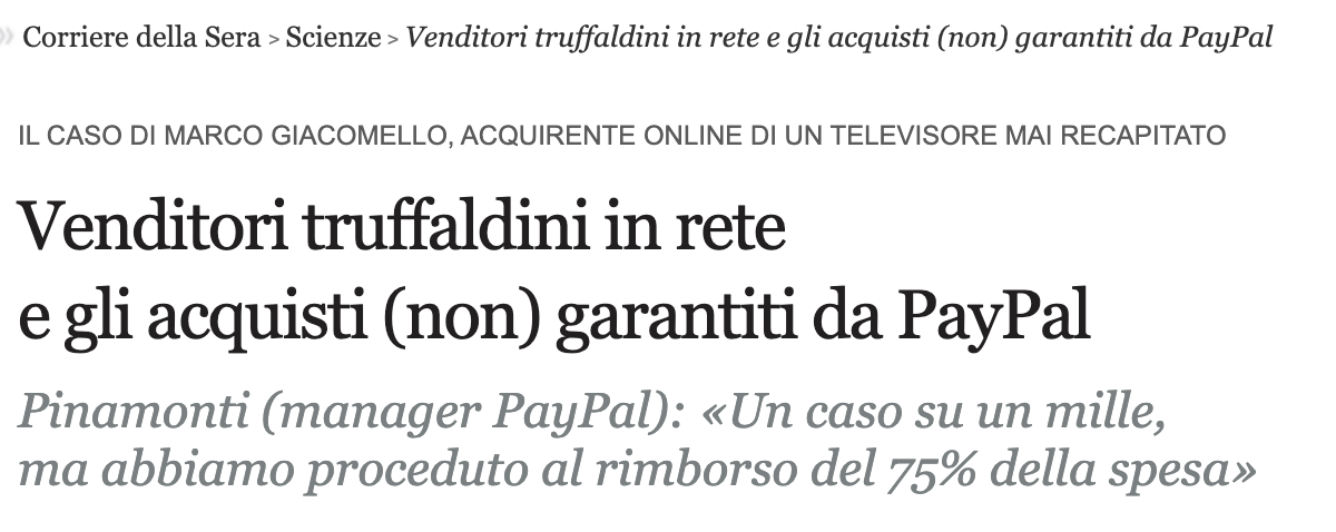 Venditori truffaldini in rete e gli acquisti (non) garantiti da PayPal – Il Corriere della Sera (Novembre 2012)