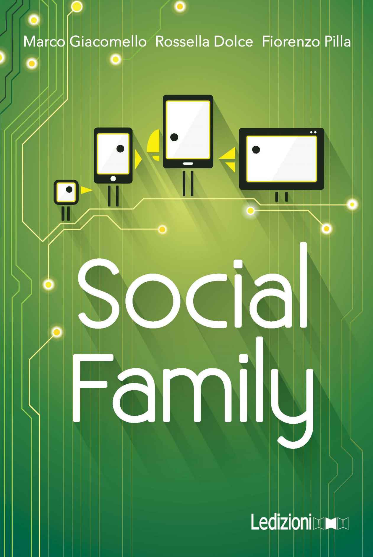 Social Family: sfide per famiglie al tempo del digitale